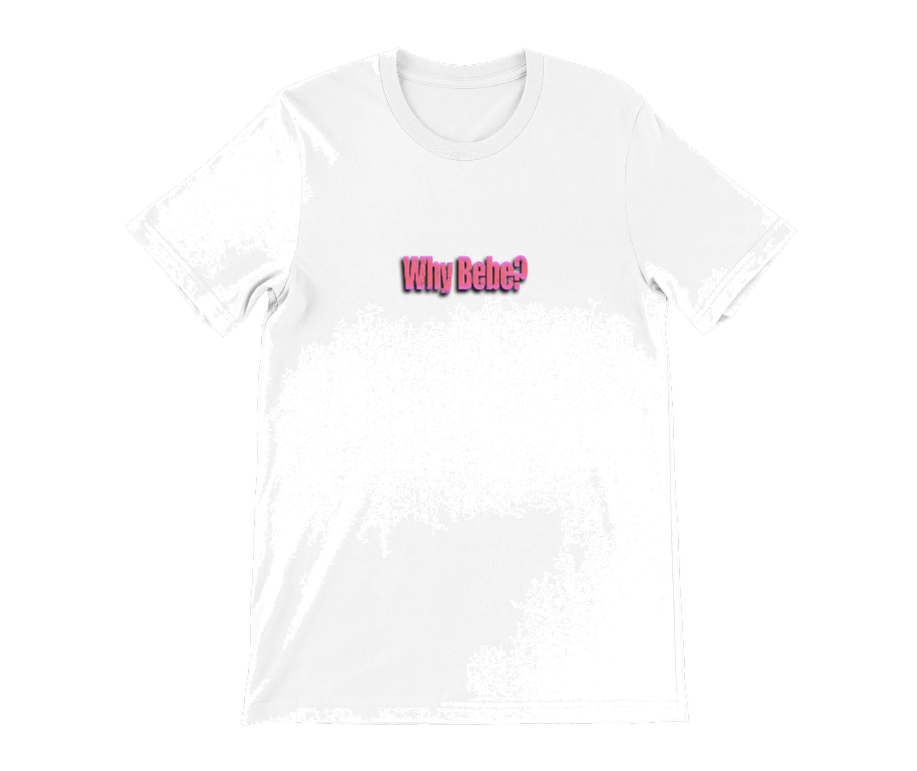 "Why bebe" T-shirt White