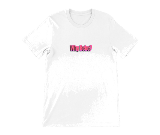 "Why bebe" T-shirt White